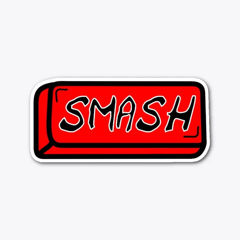 Like That Smash Button